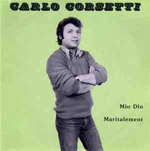 Carlo Corsetti - Mio Dio - Maritalement