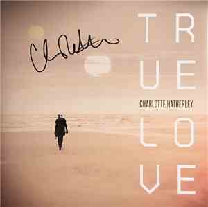 Charlotte Hatherley - True Love