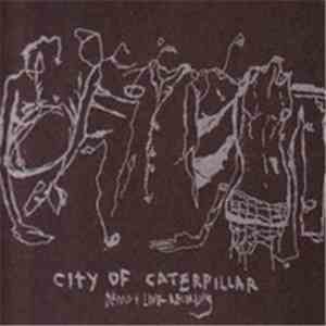 City Of Caterpillar - Demo + Live Recording