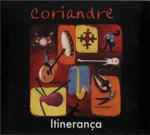 Coriandre - Itinerança