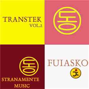 Fuiasko - Transtek Vol. 2