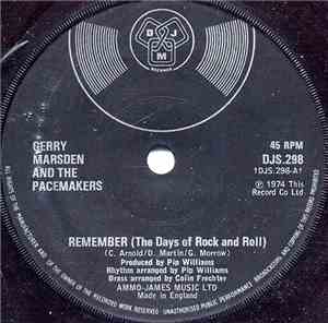 Gerry Marsden And The Pacemakers - Remember (The Days Of Rock And Roll)