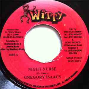 Gregory Isaacs / Bugsy Malone - Night Nurse / Dem Nuh Genuine