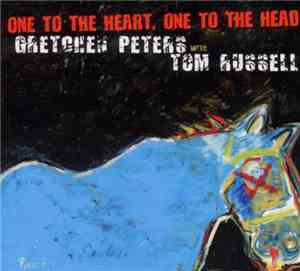 Gretchen Peters With Tom Russell - One To The Heart, One To The Head