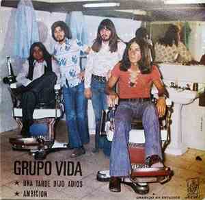 Grupo Vida - Una Tarde Dijo Adiós / Ambición