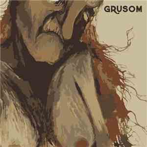 Grusom  - Grusom