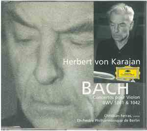 Herbert von Karajan - BACH : Concertos pour Violon BWV 1041 & 1042