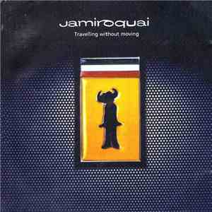 Jamiroquai - Travelling Without Moving