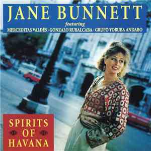 Jane Bunnett - Spirits Of Havana