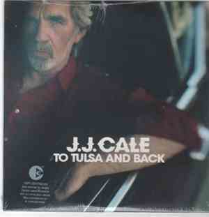 J.J. Cale - To Tulsa And Back