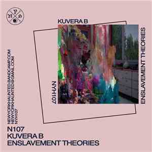 Kuvera B - Enslavement Theories