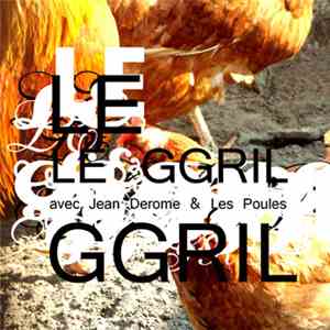 Le GGRIL avec Jean Derome & Les Poules - Untitled