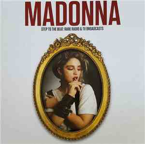 Madonna - Step To The Beat:Rare Radio & TV Broadcasts