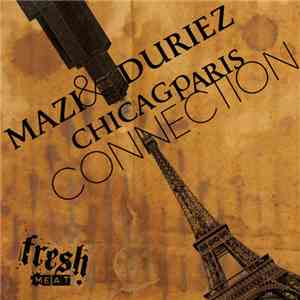 Mazi & David Duriez - Chicago Paris Connection