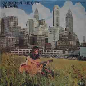 Melanie  - Garden In The City