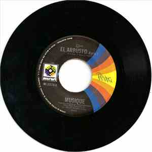 Musique - El Arbusto (In The Bush)