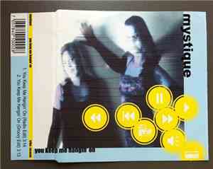 Mystique  - You Keep Me Hangin' On