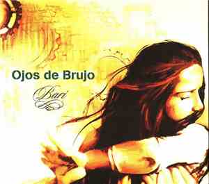 Ojos de Brujo - Barí