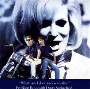 Pet Shop Boys With Dusty Springfield - What Have I Done To Deserve This?