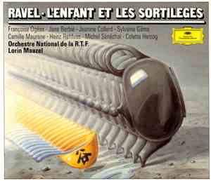 Ravel - Orchestre National De La R.T.F., Lorin Maazel - L'Enfant Et Les Sor ...