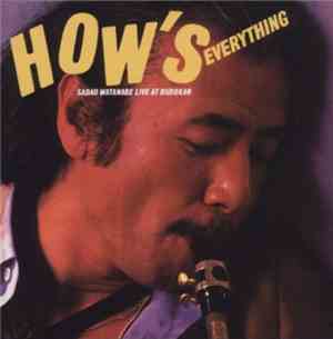 Sadao Watanabe - How's Everything