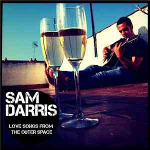 Sam Darris - Love Songs From Outer Space