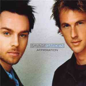 Savage Garden - Affirmation