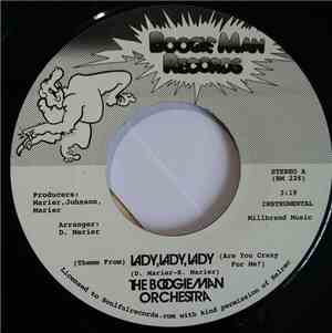 The Boogie Man Orchestra - (Theme From) Lady, Lady, Lady (Are You Crazy For ...