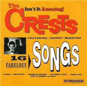 The Crests Featuring Johnny Mastro - The Best Of The Crests Featuring Johnn ...