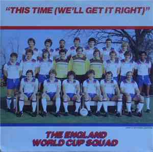 The England World Cup Squad - This Time (We'll Get It Right)