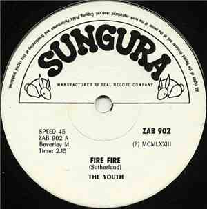 The Youth - Fire Fire