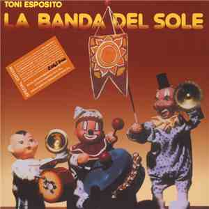 Toni Esposito - La Banda Del Sole