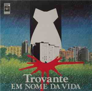 Trovante - Em Nome Da Vida