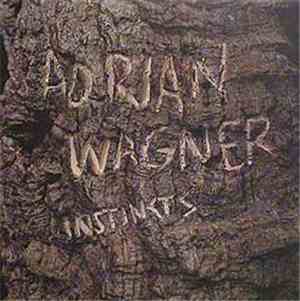 Adrian Wagner  - Instincts