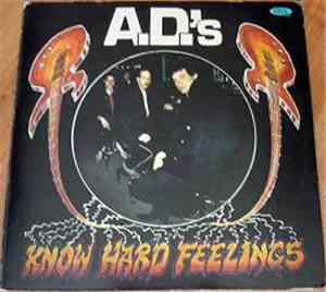 A.D.'s - Know Hard Feelings