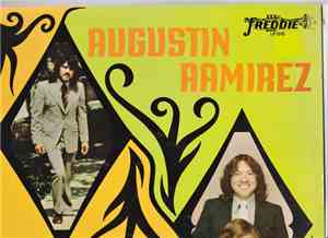 Augustine Ramirez  / Los Bandidos Mexicanos - Augustin Ramirez / Los Bandidos