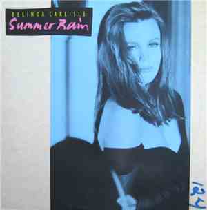Belinda Carlisle - Summer Rain (Extended Version)