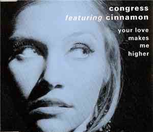 Congress - Your Love Makes Me Higher
