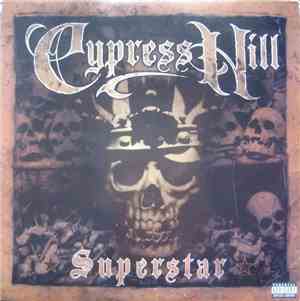Cypress Hill - Superstar