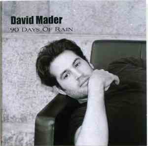 David Mader - 90 Days Of Rain