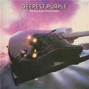 Deep Purple - Deepest Purple : The Very Best Of Deep Purple