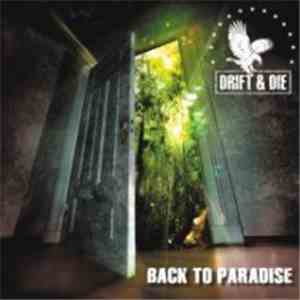 Drift & Die - Back To Paradise
