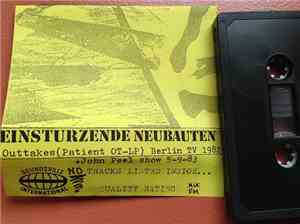 Einstürzende Neubauten - Outtakes + John Peel