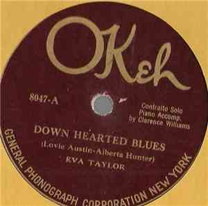 Eva Taylor - Down Hearted Blues / You Missed A Good Woman When You Picked A ...