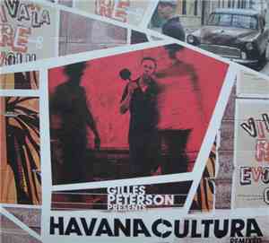 Gilles Peterson Presents Havana Cultura - Remixed