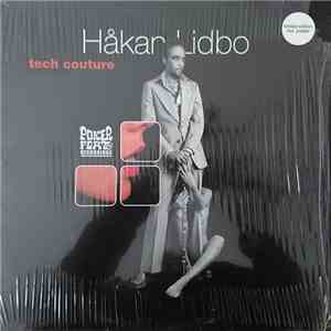 Håkan Lidbo - Tech Couture