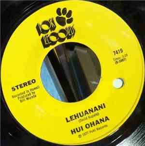 Hui Ohana - Lehuanani / Kui Lee And Home