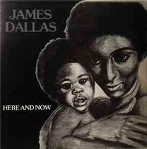 James Dallas - Here And Now