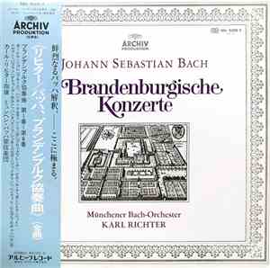 Johann Sebastian Bach, Münchener Bach-Orchester, Karl Richter - 6 Brandenbu ...