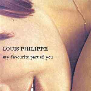 Louis Philippe - My Favourite Part Of You